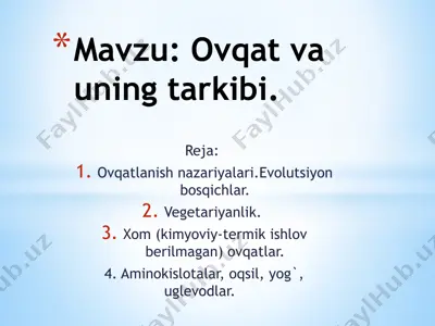 ovqatlanish nazariyalari.evolutsiya bosqichlari — PPTX