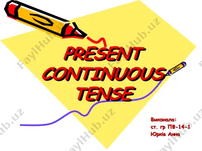 **present continuous tense** — PPT