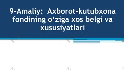 axborot-kutubxonafondining o‘ziga xos belgilar va xususiyatlar — PPTX