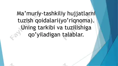 ma’muriy-tashkiliy hujjatlarni tuzish qoidalari(yo’riqnoma) — PPTX