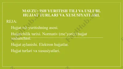 hujjatlar va ularning vaxususiyatlari — PPTX