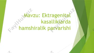 ekstragenital kasalliklar va hamshiralik parvarishi — PPTX