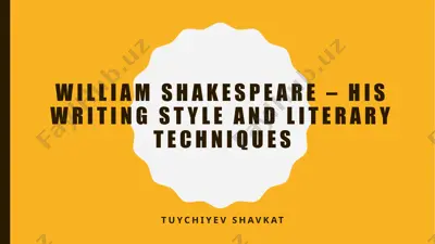 william shakespeare – his writing style and literary techniques — PPTX