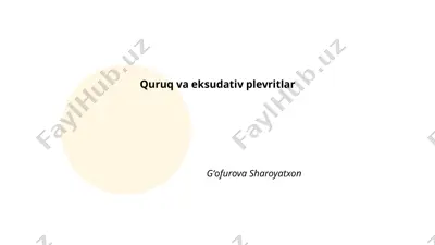 quruq va eksudativ plevritlar — PPTX