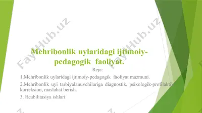mehribonlik uylaridagi ijtimoiy-pedagogik faoliyat — PPTX