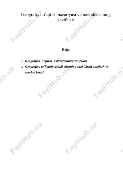 geografiya o‘qitish nazariyasi va metodikasining vazifalari — DOC