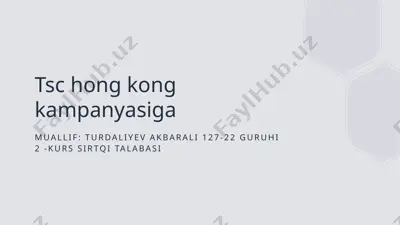 tsc hong kong kampanyasi — PPTX