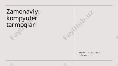zamonaviy kompyuter tarmoqlari — PPTX