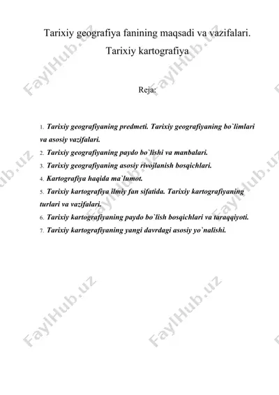 tarixiy geografiya fanining maqsadi va vazifalari. tarixiy kartografiya — DOC