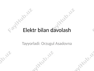 elektr bilan davolash — PPTX