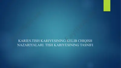 karies.tish kariyesining kelib chiqish nazariyalari. tish kariyesining tasnifi — PPTX