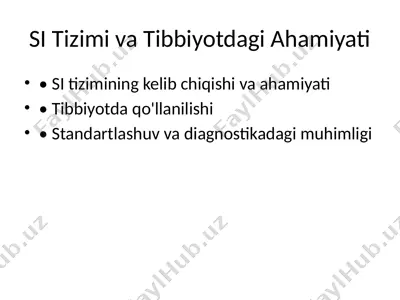 si tizimi va tibbiyotdagi ahamiyati — PPTX