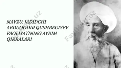 abduqodir qushbegiyevning faoliyati — PPTX