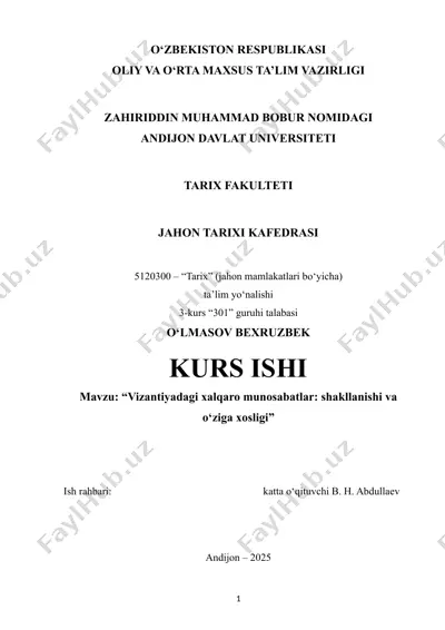 vizantiyadagi xalqaro munosabatlar: shakllanishi va o‘ziga xosligi — DOCX