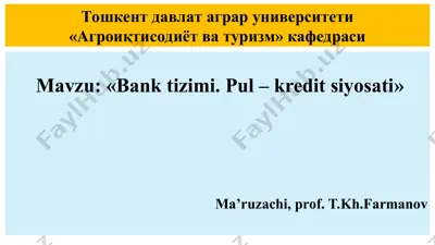 "bank tizimi. pul – kredit siyosati" — PPT