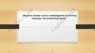 nogiron bolalar uchun maktabgacha ta`limning huquqiy- me`yorlarining asosi — PPT