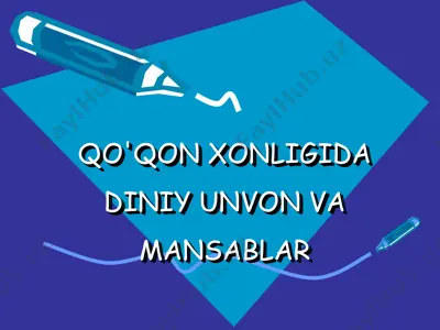 qo'qon xonligida diniy unvon va mansablar — PPT