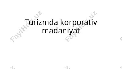 turizmda korporativ madaniyat — PPTX