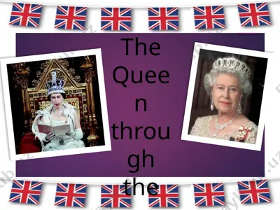 the queen through the ages — PPTX