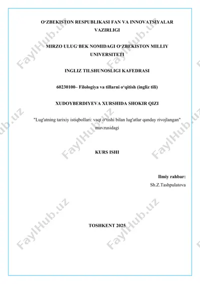 "lug'atning tarixiy istiqbollari: vaqt o‘tishi bilan lug'atlar qanday rivojlangan" — DOCX