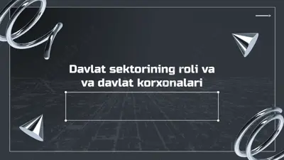 davlat sektorining roli va davlat korxonalari — PPTX