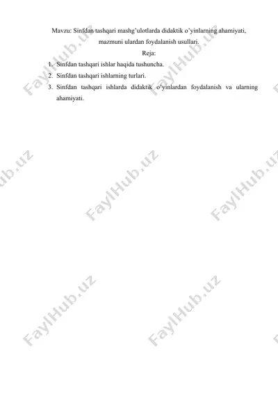 sinfdan tashqari mashg’ulotlarda didaktik o’yinlarning ahamiyati, mazmuni ulardan foydalanish usullari — DOCX