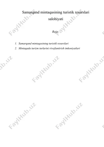 samarqand mintaqasining turistik resurslari salohiyati — DOCX