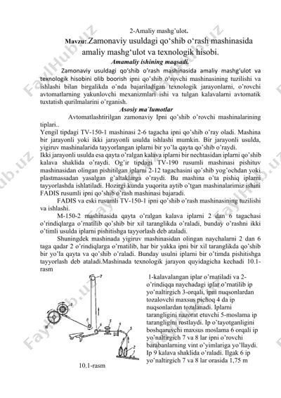 zamonaviy usuldagi qo‘shib o‘rash mashinasida amaliy mashg‘ulot va texnologik hisobi — DOCX