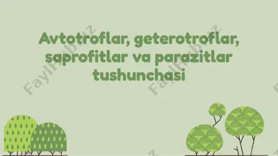 avtotroflar, geterotroflar, saprofitlar va parazitlar tushunchasi — PPTX