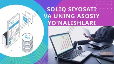 soliqsiyosati va uning asosiyyo’nalishlari — PPTX