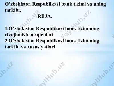 o'zbekiston respublikasi bank tizimi va uning tarkibi. — PPTX