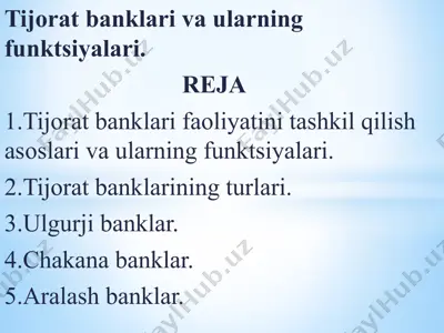 tijoratbanklari va ularning funktsiyalari — PPTX