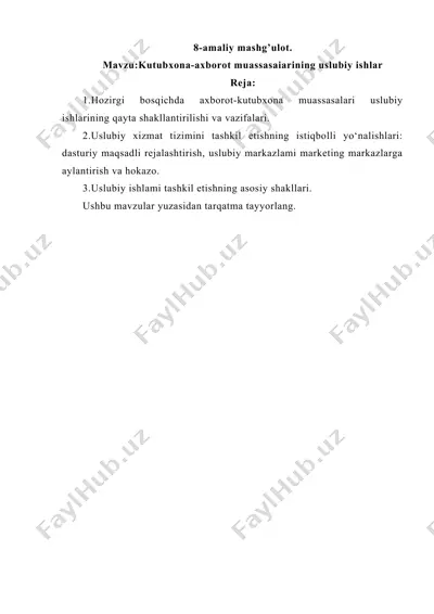 uslubiy ishlar mavzusidagi 8-amaliy mashg'ulot texnikasi — DOC