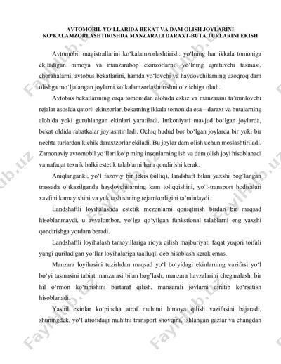 avtomobil yo‘llarida bekatchilik va dam olish joylarini ko‘kalamzorlashtirishda manzarali daraxt-buta turlarini ekish — DOCX