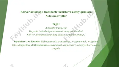 karyer avtomobil transporti tuzilishi va asosiy qismlari. avtosamosvallar — PPTX