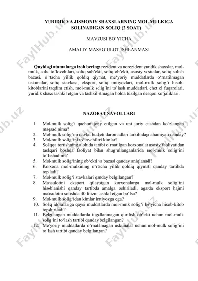 yuridik va jismoniy shaxslarning mol-mulkiga solinadigan soliq (2 soat) — DOCX