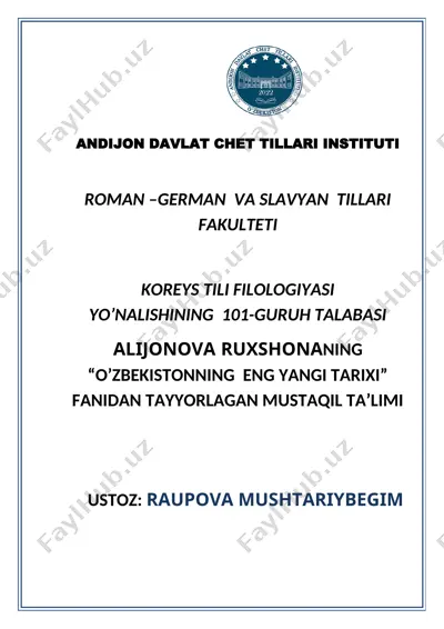 koreys tili filologiyasi yo'nalishida "o'zbekistonning eng yangi tarixi" mavzusidagi mustaqil ta'lim — DOCX