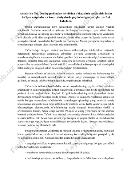 oraliq qurilmalar ko‘rikdan o‘tkazishda aniqlanishi lozim bo‘lgan nuqsonlar va konstruksiyalarda paydo bo‘lgan yoriqlar xavfini baholash — DOCX