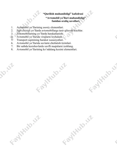 avtomobil yo‘llari muhandisligi kafedrasi oraliq savollari — DOCX