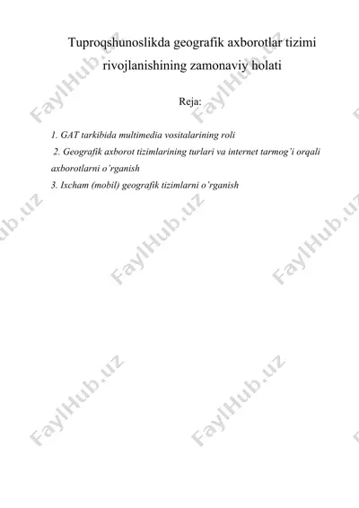 tuproqshunoslikda geografik axborotlar tizimi rivojlanishining zamonaviy holati — DOCX