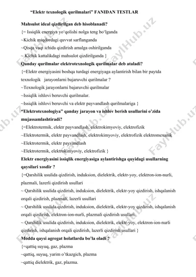elektr texnologik qurilmalari fanidan testlar — DOCX