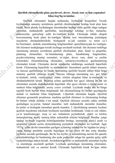 qurilish chizmalarida plan, poydevori, devor, fasad, tom va tom yopmalari — DOC