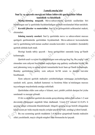 sun’iy va quyosh energiyasi bilan ishlovchi quritgichlar bilan tanishish va hisoblash — DOCX