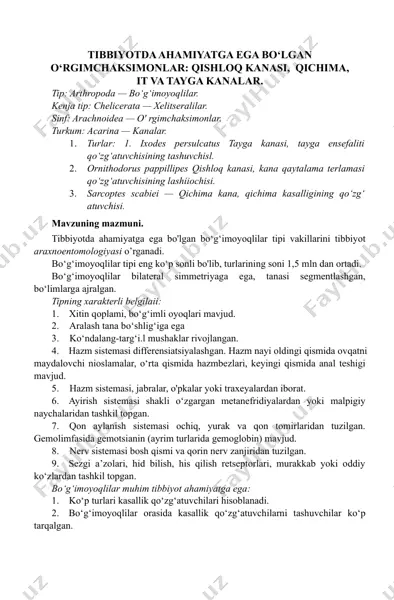 tibbiyotda ahamiyatga ega bo‘lgan o‘rgimchaksimonlar: qishloq kanasi, qichima, it va tayga kanalar — DOCX