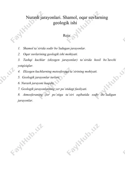 nurash jarayonlari. shamol, oqar suvlarning geologik ishi — DOC