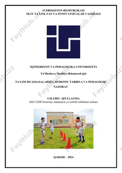uslubiy qo‘llanma "jismoniy tarbiya va pedagogik nazorat" — DOCX