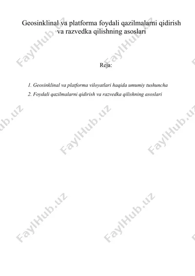 geosinklinal va platforma foydali qazilmalarni qidirish va razvedka qilishning asoslari — DOC