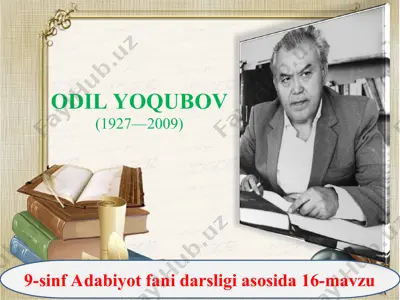 odil yoqubov 9 -sinf — PPT