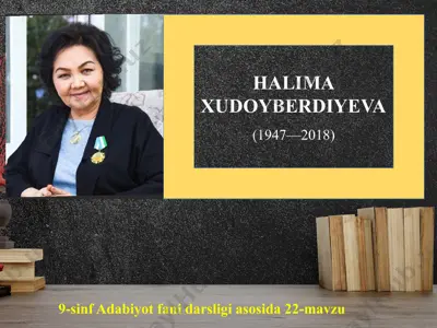halima xudoyberdiyeva 9 -sinf — PPTX
