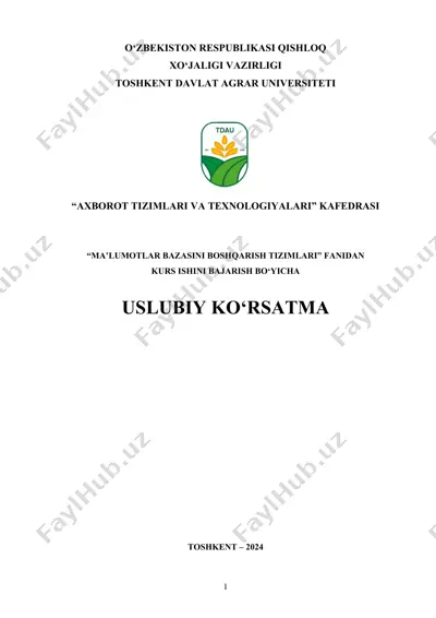 "ma'lumotlar bazasini boshqarish tizimlari" fanidan kurs ishi uslubiy qo'llanma — DOCX